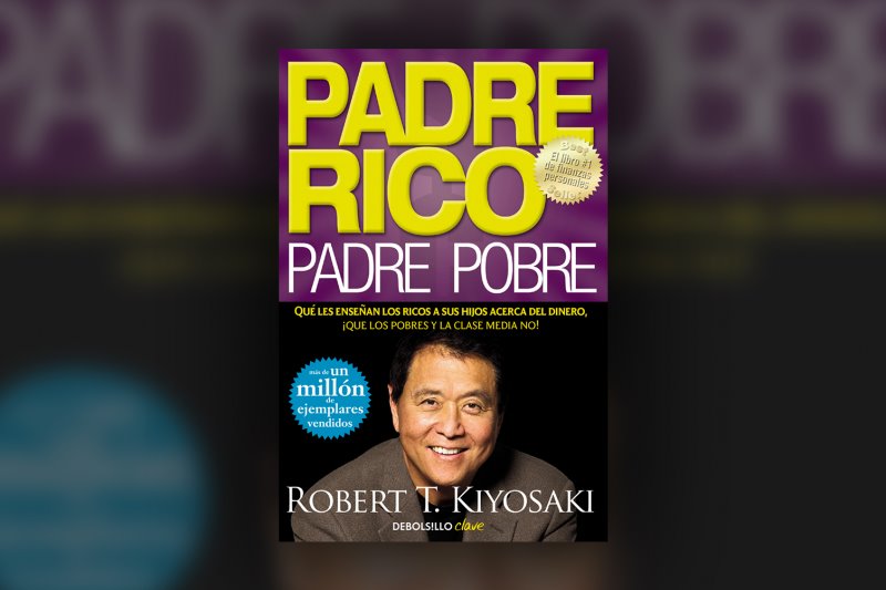 Lecciones del libro Padre rico, padre pobre
