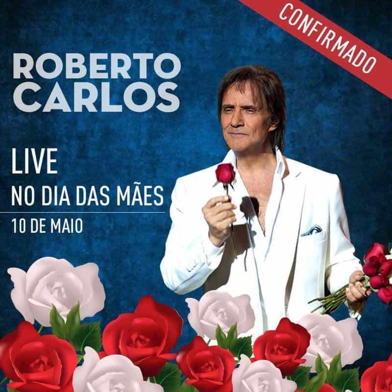 Roberto Carlos dará concierto online por el Día de las Madres