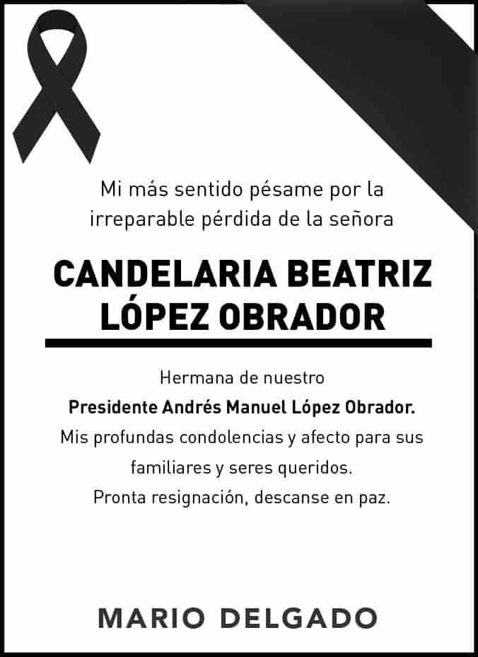 Calderón, Peña Nieto, Delgado, gobernadores y legisladores, lamentan fallecimiento de hermana de AMLO