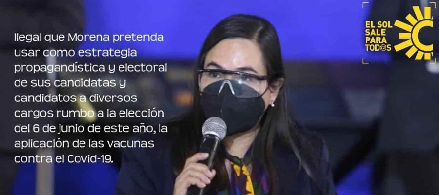 Morena y gobierno federal usan la pandemia y vacuna con fines electorales: diputada Verónica Juárez