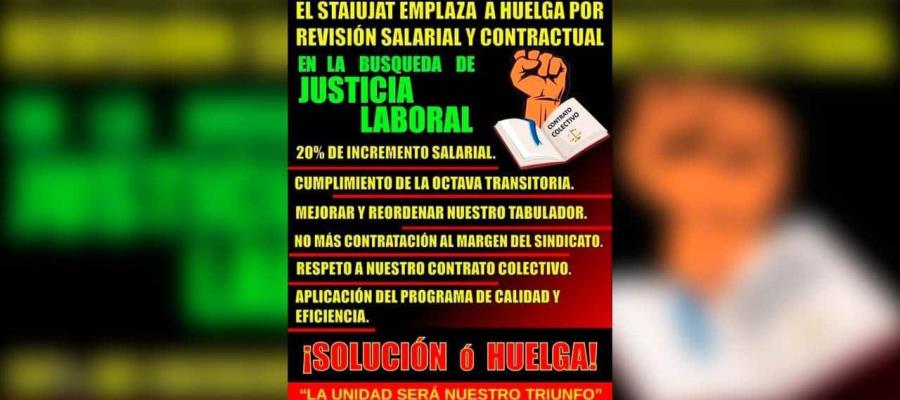 Emplaza STAIUJAT a huelga a la Universidad; solicita 20% de aumento salarial