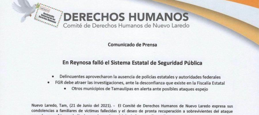 En Reynosa falló el Sistema Estatal de Seguridad Pública, acusa Derechos Humanos de Nuevo Laredo En Reynosa falló el Sistema Estatal de Seguridad Pública, acusa Derechos Humanos de Nuevo Laredo