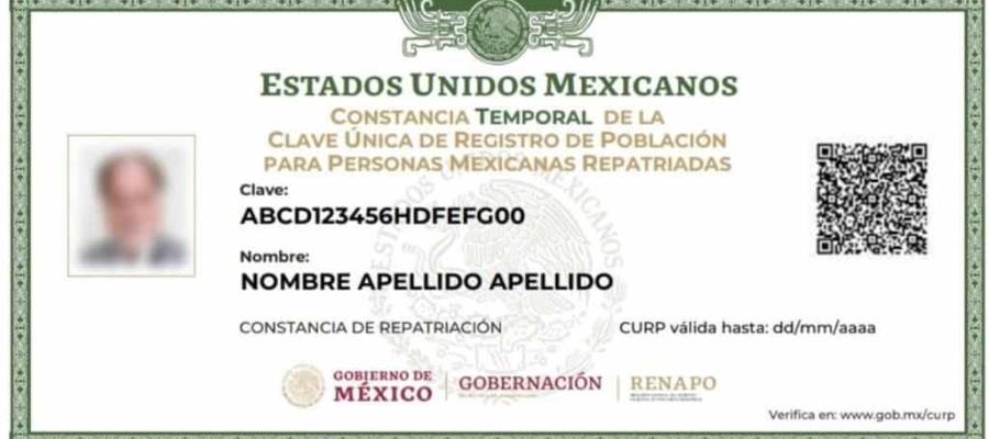 Anuncia Segob expedición de CURP temporal para mexicanos repatriados