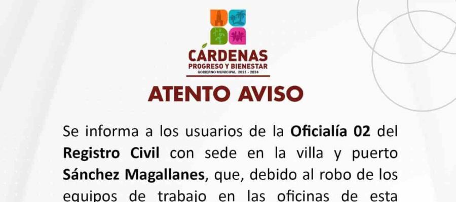 Roban equipos de trabajo en Registro Civil de Sánchez Magallanes