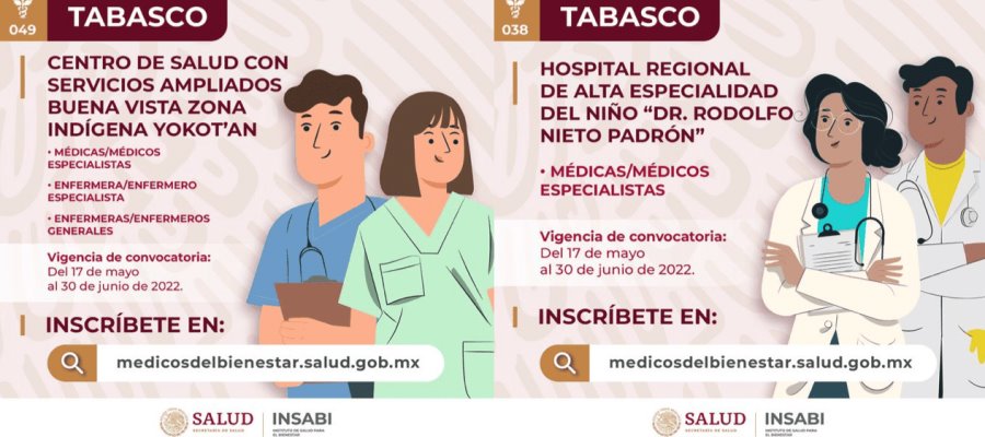 Busca Insabi a médicos y enfermeras especialistas para laborar en Hospital del Niño y en la zona Yokot’an