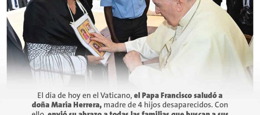 Recibe Papa Francisco carta de madres con hijos desaparecidos en México