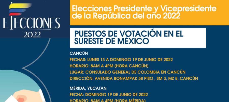 Colombianos podrán votar en Villahermosa segunda vuelta de elección presidencial