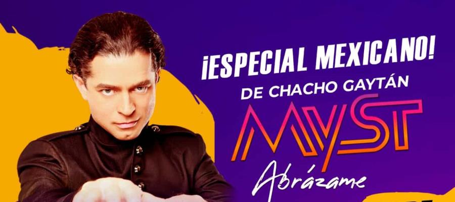 Myst Abrázame de Chacho Gaytán se presentará en la noche Mexicana de Plaza de Armas Myst Abrázame de Chacho Gaytán se presentará en la noche Mexicana de Plaza de Armas