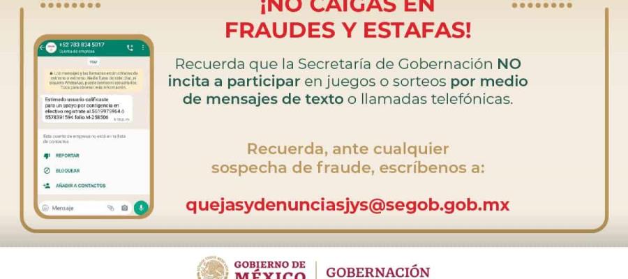 Alerta Segob por fraudes mediante supuestos juegos o sorteos