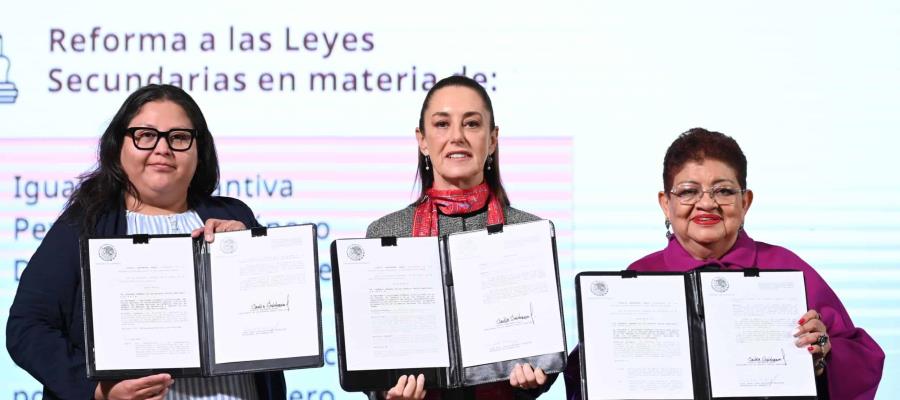Firma Presidenta decreto para formalizar reforma a leyes en favor de la mujer
