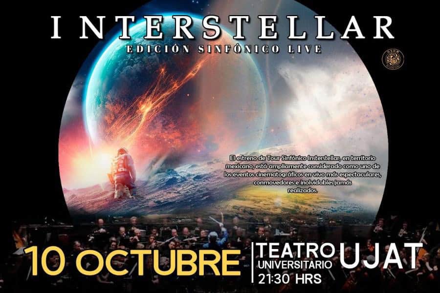 Interstellar en Villahermosa, edición sinfónico live el 10 de octubre