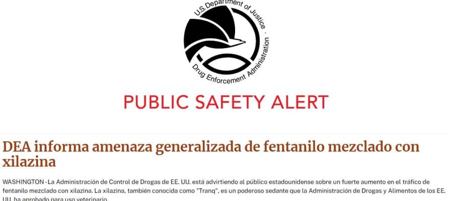 Alerta DEA por consumo de "Tranq Dope", nueva droga a base de fentanilo y Xilazina