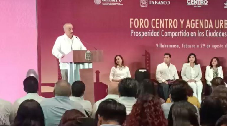 En Centro hay avances pese a quienes no quieran reconocerlo: Gobernador en Foro de Desarrollo Urbano