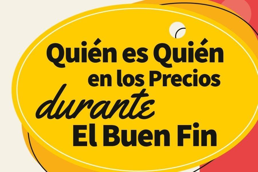 Profeco abre micrositio ´Quién es quién en los precios de Buen Fin´