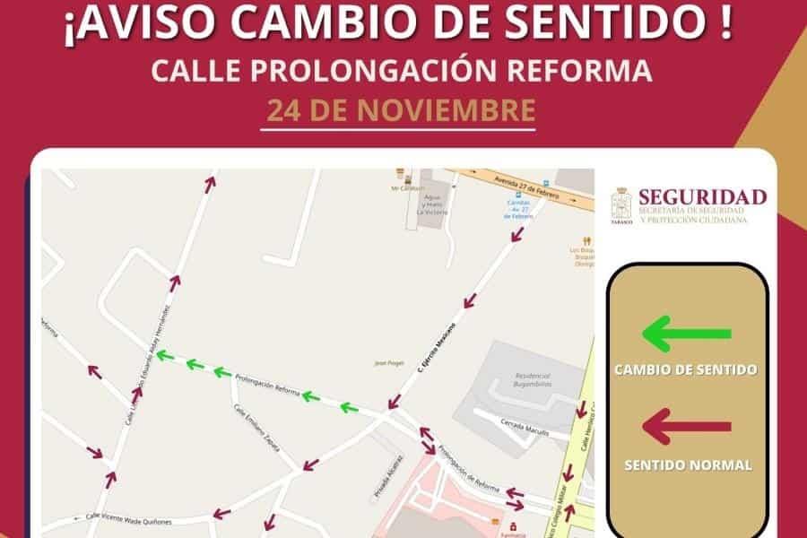 ¡Atención! Cambia de sentido calle Prolongación de Reforma en Atasta