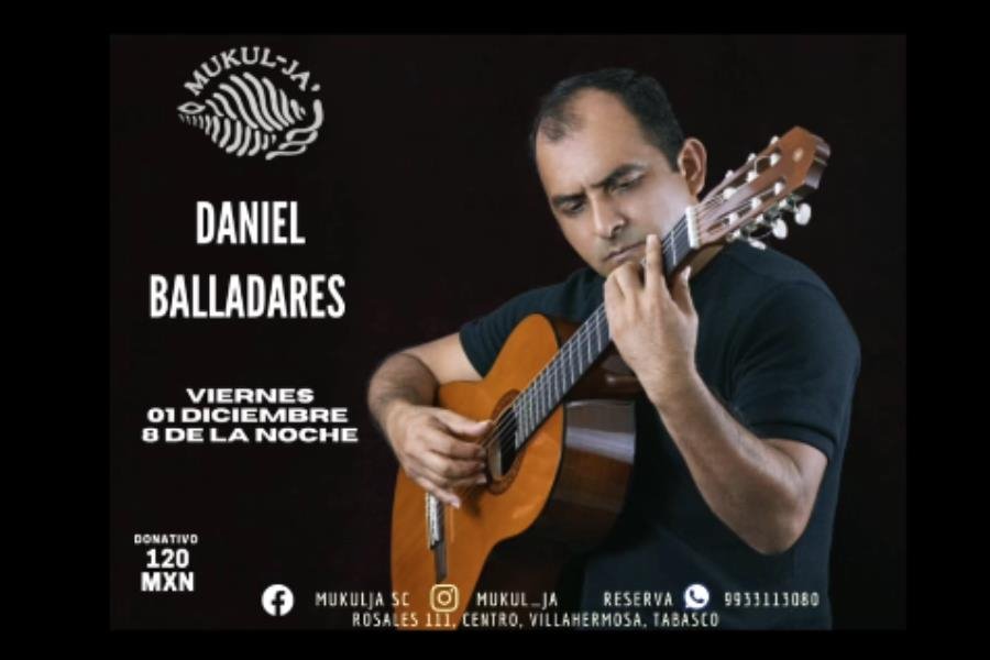 Daniel Balladares se presenta esta noche en Mukul-Ja