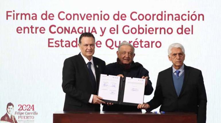 AMLO firma convenio con Querétaro para atender desabasto de agua potable en el Estado