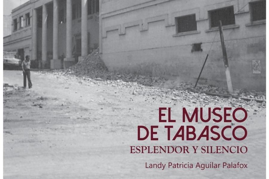 Presentarán Libro "El Museo de Tabasco, esplendor y silencio", que rescata memorias de primera galería creada por Pellicer