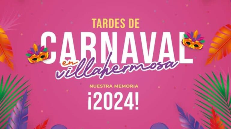 Este viernes inician las "Tardes de Carnaval en Villahermosa"