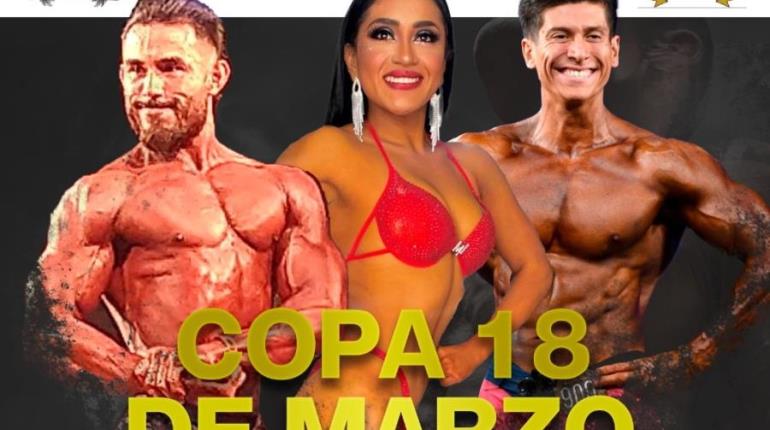 Lanzan convocatoria para Copa 18 de marzo de Fisicoconstructivismo