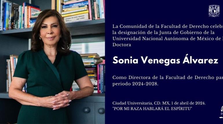 Designan a Sonia Venegas Álvarez como directora de Facultad de Derecho de la UNAM