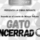 Gato Encerrado, obra infantil, se presenta gratis en el Centro Cultural ISSET