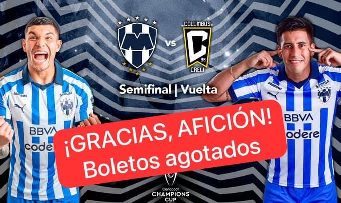 Rayados anuncia boletaje agotado para vuelta de semifinales de Concachampions