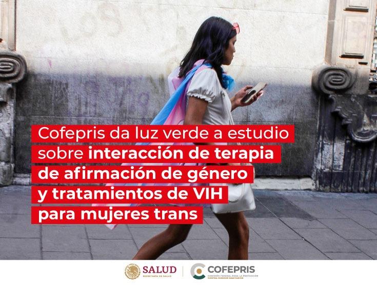 Autoriza Cofepris estudio para el tratamiento del VIH en mujeres trans