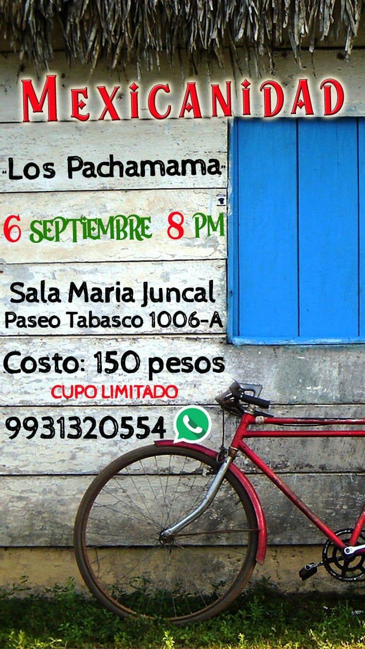 Mexicanidad, Los Pachamama preparan concierto en el mes patrio