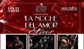 ´La noche del amor eterno´ con Estanly Big Band Music en febrero en Villahermosa