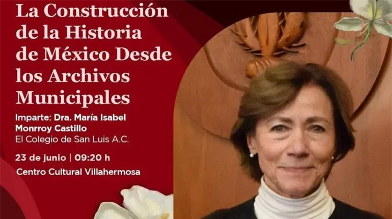 Celebrarán este lunes, Tercer Encuentro sobre Archivos, en el marco de los festejos de Villahermosa