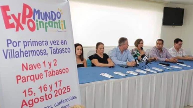 Del 15 al 17 de agosto Villahermosa será sede de la expo Mundo Infantil
