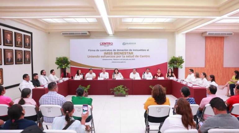 Centro, primer municipio en México en donar inmuebles al IMSS-Bienestar