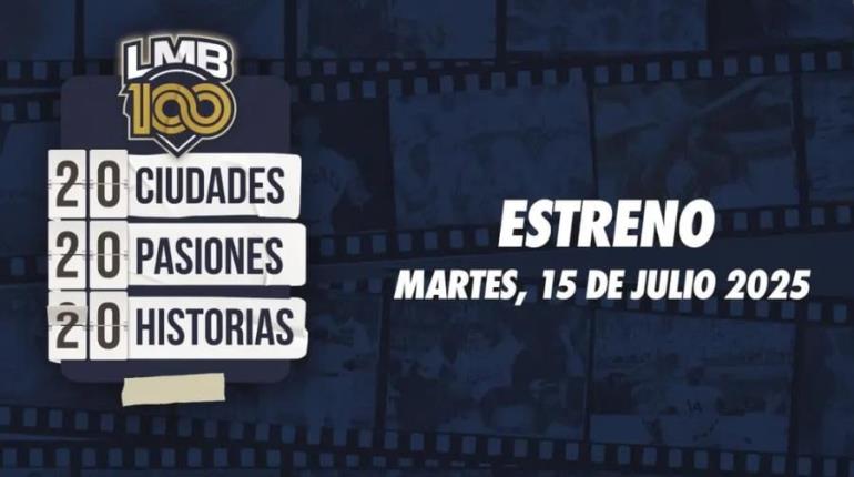 Liga Mexicana de Beisbol estrena serie de documentales de sus 20 equipos