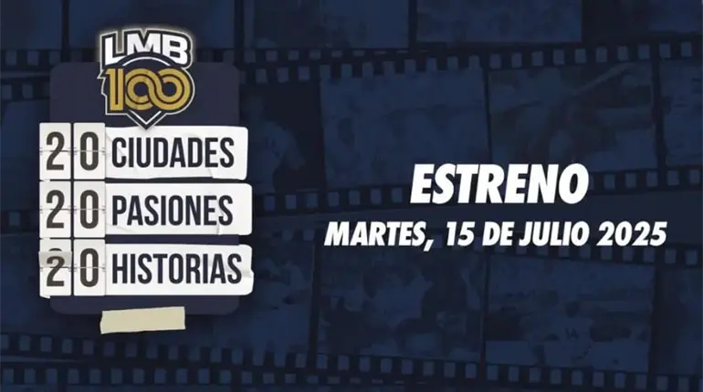 Liga Mexicana de Beisbol estrena serie de documentales de sus 20 equipos