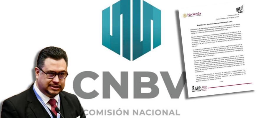 Nombran a Ángel Cabrera Mendoza como presiente de la CNBV Nombran a Ángel Cabrera Mendoza como presiente de la CNBV