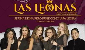 ¡Las Leonas en Villahermosa! Victoria Ruffo y Angélica Aragón en el elenco