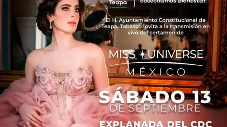 Teapa transmitirá final de Miss Universo México en apoyo a Fátima Bosch