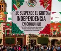 4 municipios de Veracruz y Edomex cancelan ceremonia del ´Grito´ por violencia