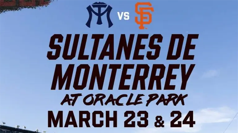 Sultanes de Monterrey enfrentará a Giants en el Oracle Park en marzo del 2026