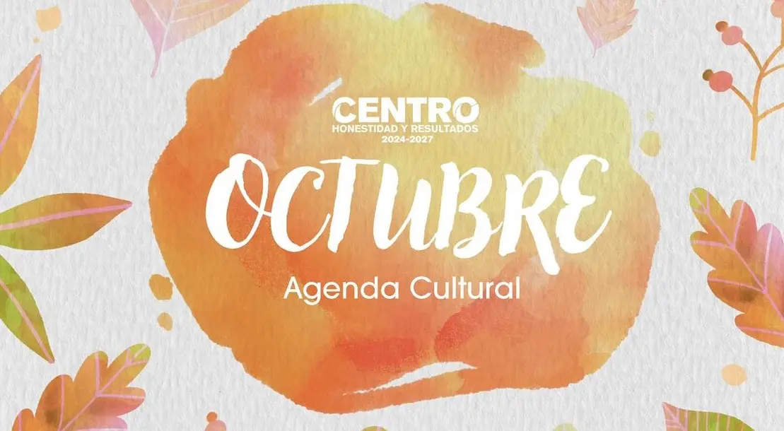 Presenta gobierno de Centro agenda cultural para octubre