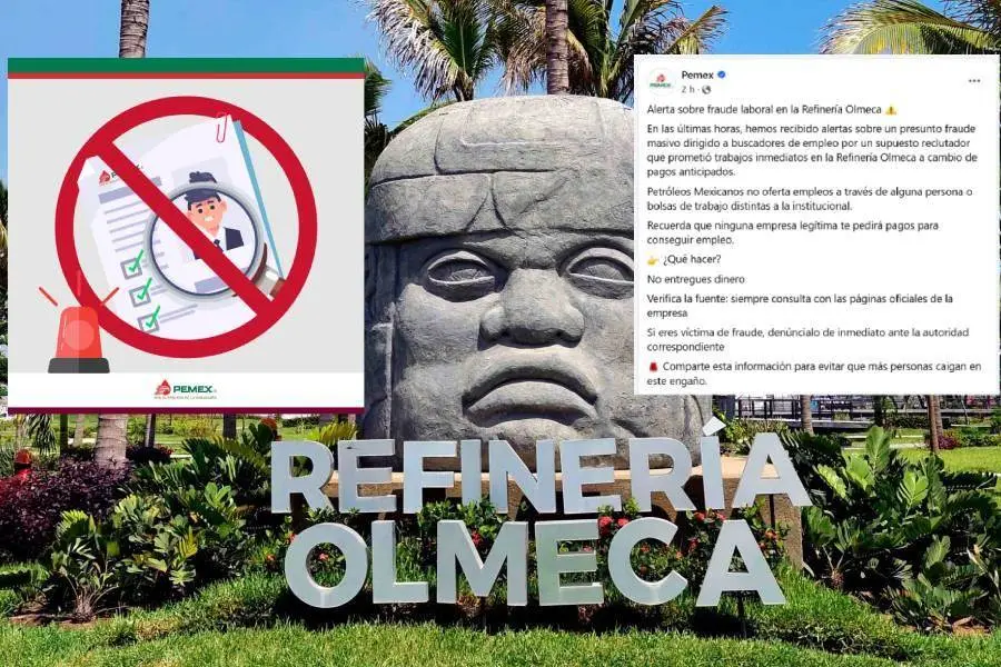 Alerta Pemex por fraude masivo con promesa de supuestos empleos en la refinería Olmeca