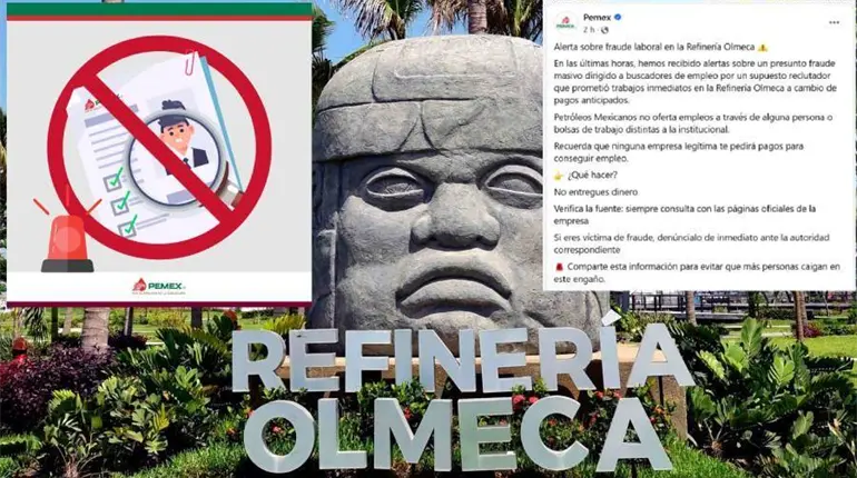 Alerta Pemex por fraude masivo con promesa de supuestos empleos en la refinería Olmeca
