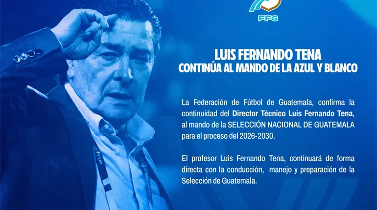 Luis Fernando Tena seguirá como DT de Guatemala