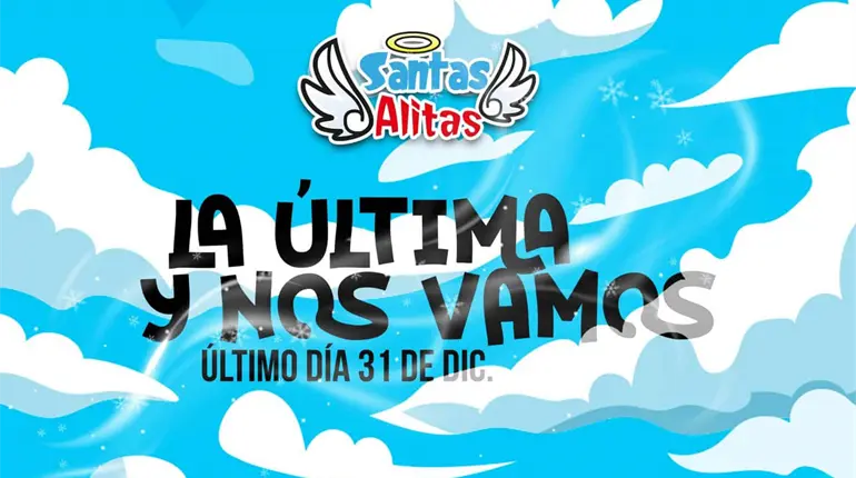 &iexcl;Otro cierre! Santas Alitas anuncia que el 31 de diciembre bajan cortinas