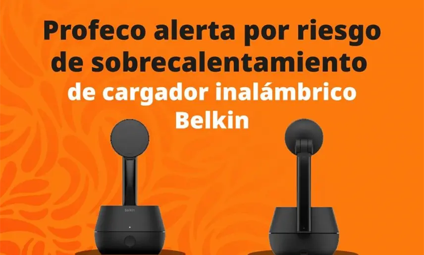 Profeco alerta por riesgo de sobrecalentamiento de cargador inal&aacute;mbrico Belkin