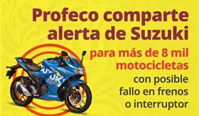 Alerta Profeco por m&aacute;s de 8 mil motocicletas Suzuki por posibles fallas en los frenos