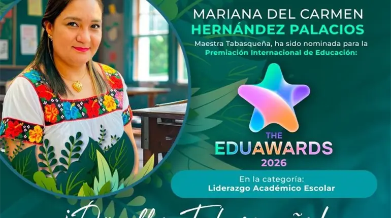 Maestra tabasque&ntilde;a es nominada en el premio internacional The EduAwards 2026